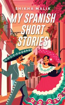 My Spanish Short Stories