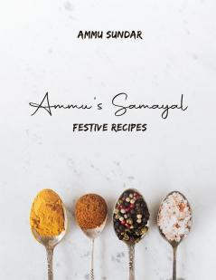 Ammu's Samayal: Festive Recipes