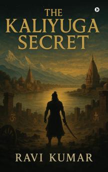 The Kaliyuga Secret