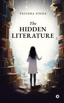 The Hidden Literature
