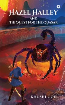 Hazel Halley: and the Quest for the Quasar