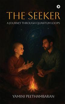 The Seeker: A Journey Through Quantum Loops