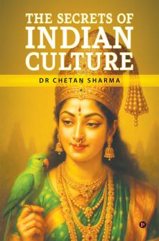 The Secrets of Indian culture