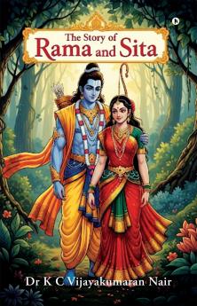 The Story of Rama and Sita