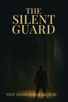 The Silent Guard