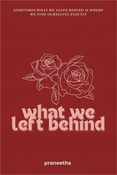 What We Left Behind: Edition