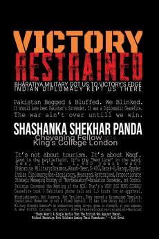 VICTORY RESTRAINED: A Study of The Coherence of Bh?ratiya Diplomacy in Strategic Messaging in Operation Sindoor