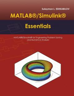 Buy MATLAB®/Simulink® Essentials Book Online at Best Price | Bookscape