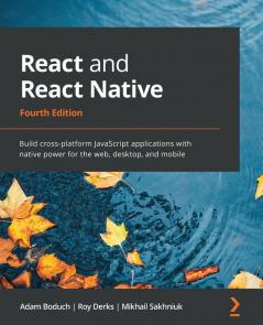 Buy React and React Native: Build cross-platform JavaScript ...