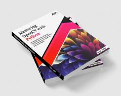 Buy Mastering OpenCV with Python Book Online at Best Price | Bookscape