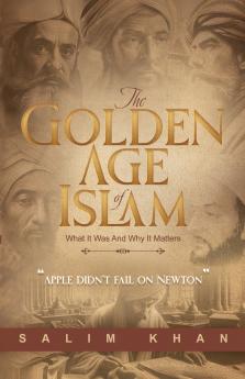 Buy The Golden Age Of Islam Book Online at Best Price | Bookscape
