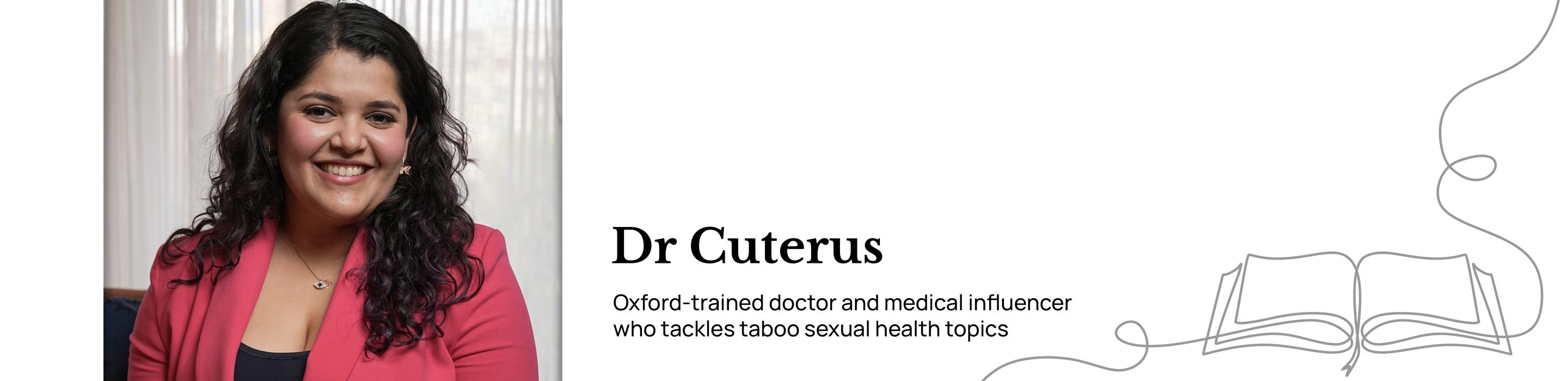 Dr. Tanaya Narendra, Dr cuterus, cuterus, sexual health, medical education, sex education