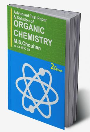 ADVANCE TEST PAPER & SOLUTION OF ORGANIC CHEMISTRY