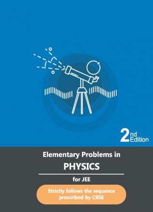 ELEMENTARY PROBLEM IN PHYSICS