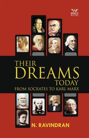 Their Dreams Today: From Socartes to Karl Marx