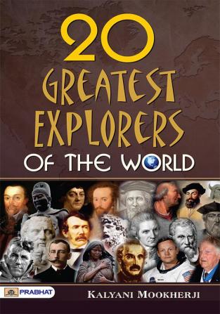 20 Greatest Explorers Of The World