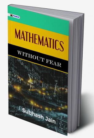 Mathematics without Fear