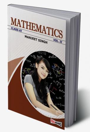 Mathematics Manjeet Singh Class 11 Volume I & II (2018-19)