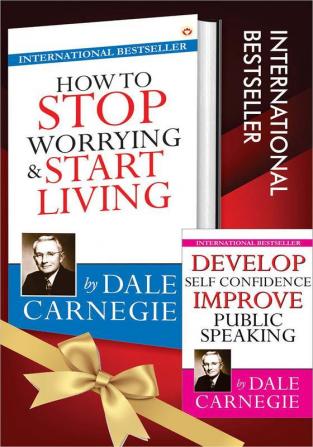 The Best of Dale Carnegie - How To Stop Worrying & Start Living + Develop Self-Confidence Improve Public Speaking (Set of 2 Books)