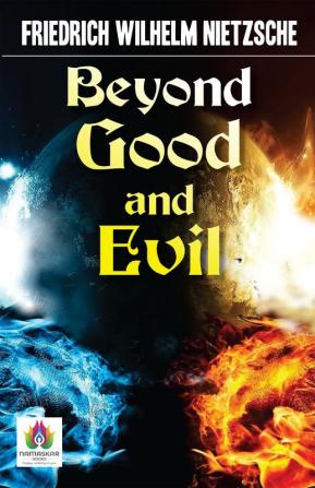 Beyond Good and Evil