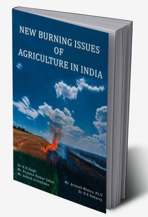 NEW BURNING ISSUES OF AGRICULTURE IN INDIA