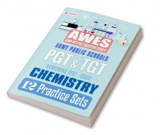 Army Public Schools PGT & TGT screening Test 2021 Chemistry (12 Practice Sets)