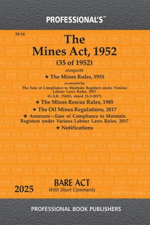 Mines Act 1952 alongwith Mines Rules 1955