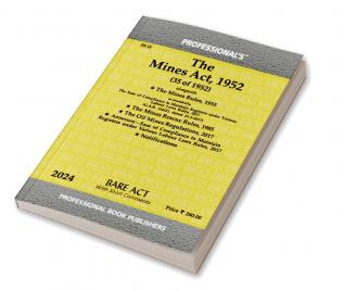 Mines Act 1952 alongwith Mines Rules 1955