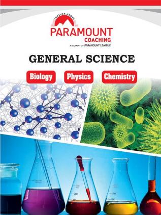 General Science- Physics Chemistry and Biology