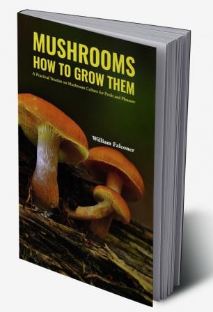 Mushrooms How To Grow Them