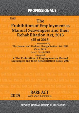 Prohibition of Employment as Manual Scavengers and their Rehabilitation Act 2013 as amended by Jammu and Kashmir Reorganisation Act 2019