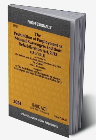 Prohibition of Employment as Manual Scavengers and their Rehabilitation Act 2013 as amended by Jammu and Kashmir Reorganisation Act 2019