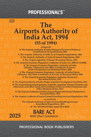 Airports Authority of India Act 1994 and Airports Economic Regulatory Authority of India Act 2008 alongwith Rules & Regulations