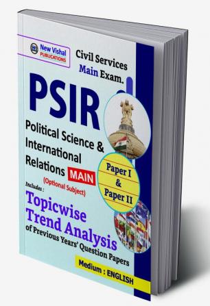 IAS Political Science And International Relations (PSIR) Mains Topicwise Unsolved Previous Years Papers (1991-2022)