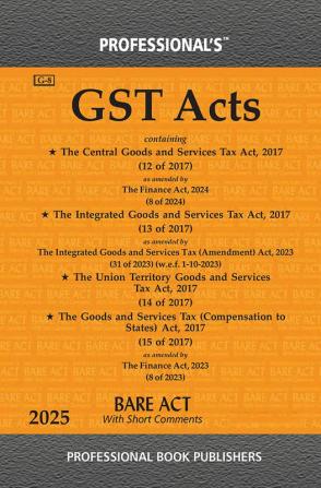 Goods and Services Tax Acts containing CGST SGST IGST UTGST Acts