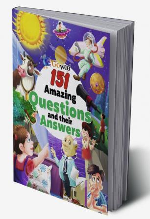 151 Amazing Questions and their Answers