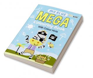 My Blue Mega Colouring Book I colouring book for kids