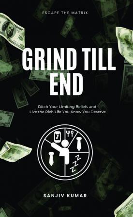 Grind till end