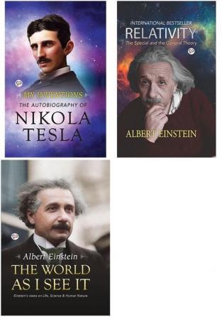 My Inventions: The Autobiography of Nikola Tesla + Relativity + The World as I See It (Hardback)