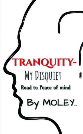 Tranquility-My disquiet