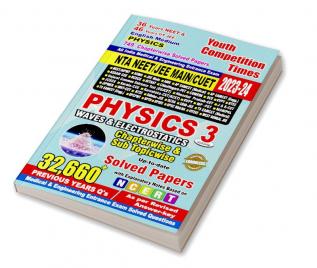 2023-24 NEET/JEE Main Physics Chapter-wise Objective Solved Papers Vol.3