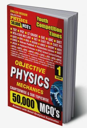 2023-24 TGT/PGT/GIC Physics Mechanics 50000 MCQ  Vol.01 Solved Papers