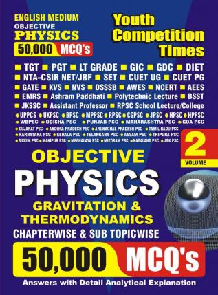 2023-24 TGT/PGT/GIC Physics Gravitation & Thermodynamics 50000 MCQ  Vol.02 Solved Papers