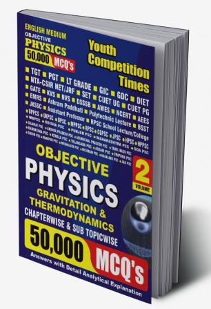 2023-24 TGT/PGT/GIC Physics Gravitation & Thermodynamics 50000 MCQ  Vol.02 Solved Papers