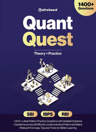 Quant Quest: The Complete Theory and Practice Quant Book for all Bank Insurance and Regulatory Exams - 1400+ Practice Questions with Detailed Solutions