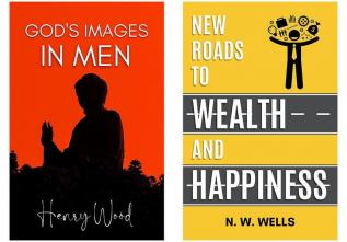 Divine Wealth: Attracting Abundance | Set of 2 Growth: Wealth: Success: Happiness Books by Henry Wood; N. W. Wells