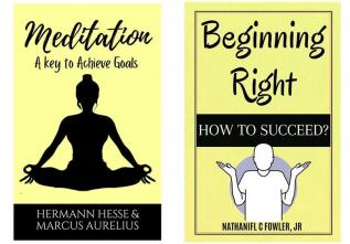 Mindful Beginnings: Foundations for a Conscious Life | Set of 2 Growth: Wealth: Success: Happiness Books by Hermann Hesse; Marcus Aurelius; Nathaniel C. Fowler Jr.