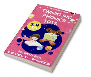 Twinkling Phonics For Tots (Level 1:- Part 2)