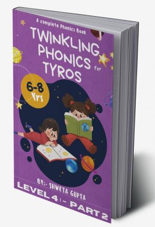 Twinkling Phonics For Tyros (Level 4:- Part 2)