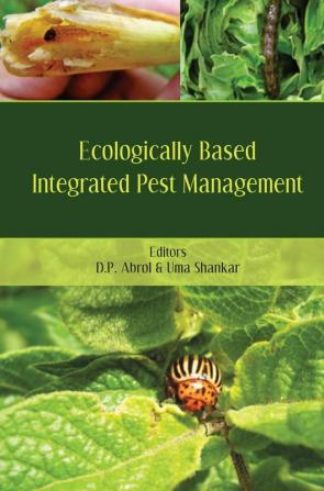 Ecologically Based Integrated Pest Management: Part II